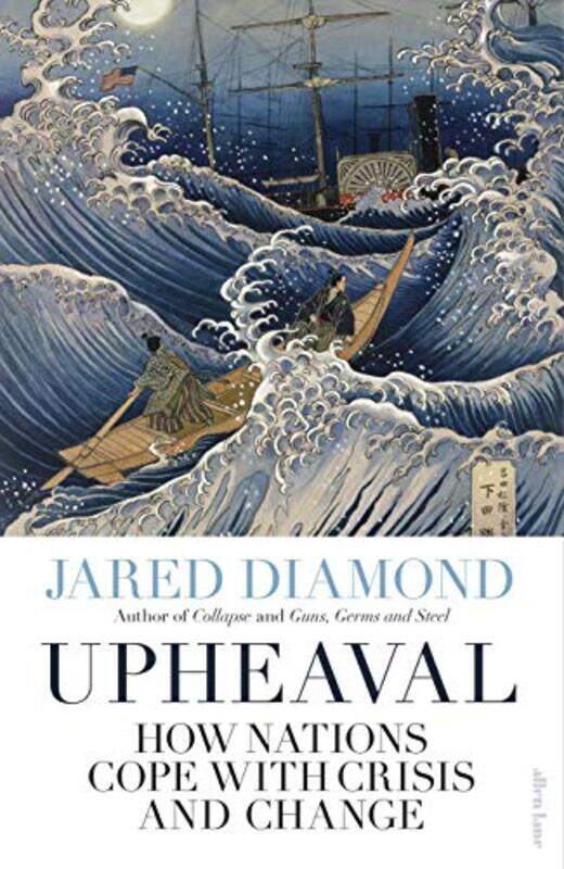 

Upheaval: How Nations Cope with Crisis and Change, Paperback Book, By: Jared Diamond