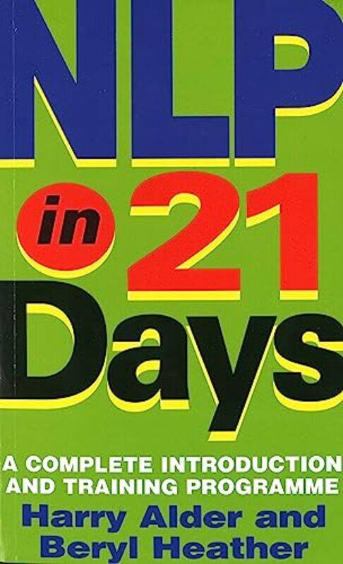 

NLP In 21 Days by Harry AlderBeryl Heather Alder-Paperback