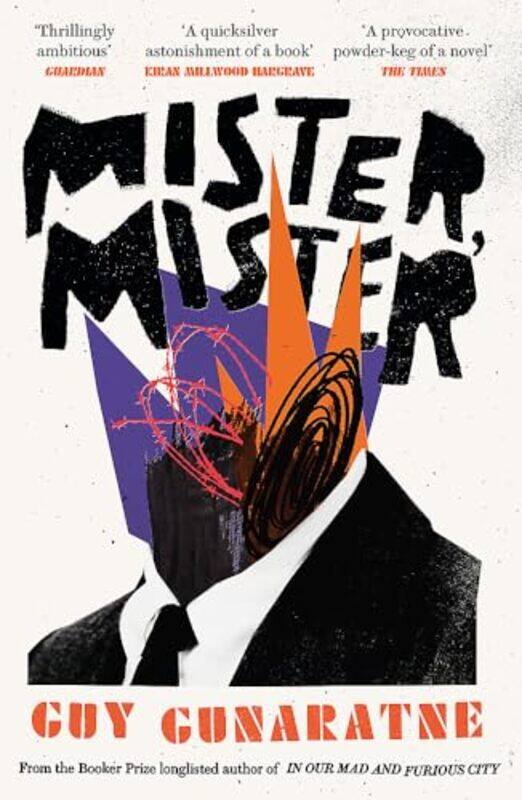 

Mister Mister by Guy Gunaratne-Paperback