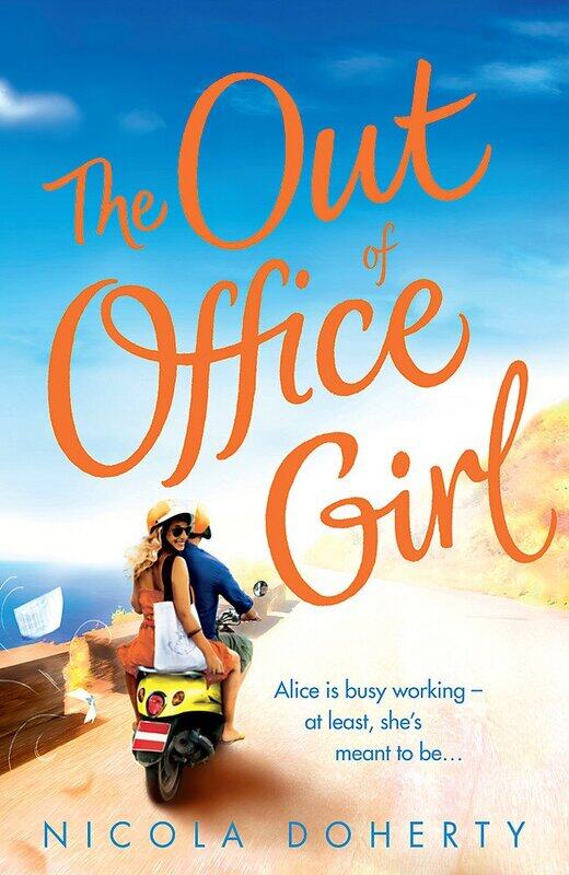 

The Out of Office Girl, Paperback Book, By: Nicola Doherty