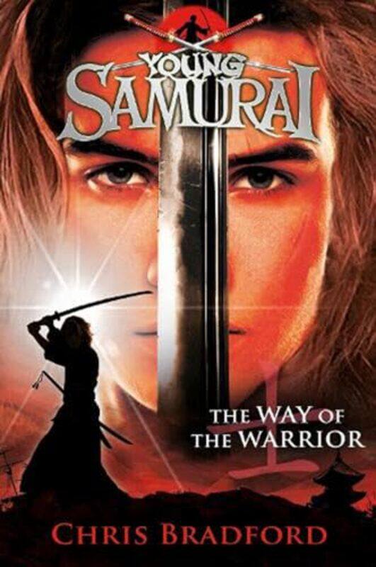 

The Way of the Warrior Young Samurai Book 1 by Chris Bradford-Paperback