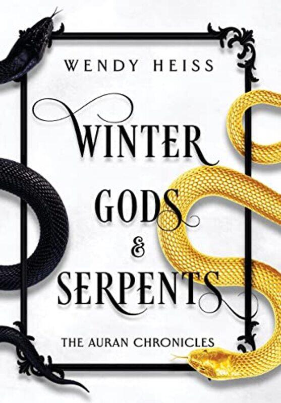 

Winter Gods and Serpents by Wendy Heiss-Hardcover