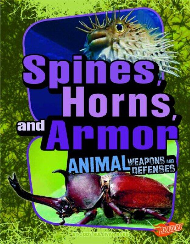 

Spines Horns And Armor by Jody Sullivan Rake-Paperback