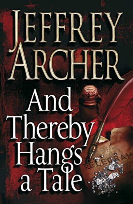 

And Thereby Hangs A Tale, Hardcover Book, By: Jeffrey Archer