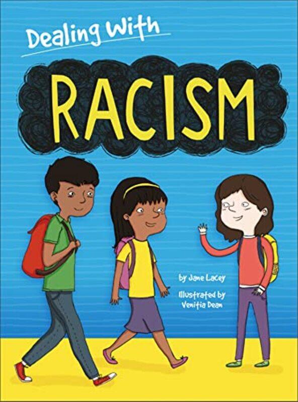 

Dealing With Racism by Professor Kevin GournayBrenda Ashcroft-Paperback