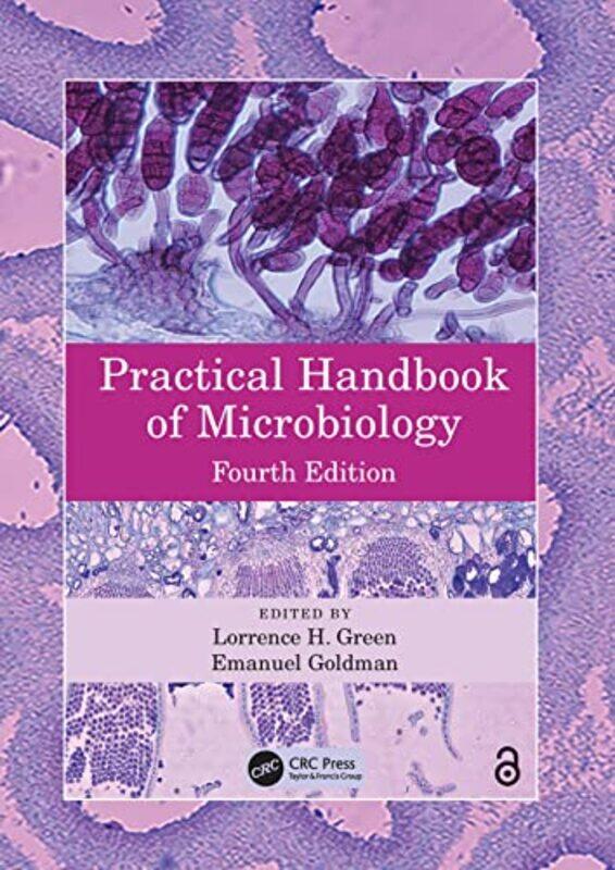 

Practical Handbook of Microbiology by Lorrence H GreenEmanuel New Jersey Medical School, Newark, USA Goldman-Paperback