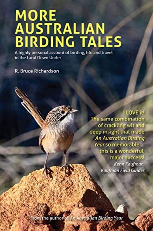 

More Australian Birding Tales by R Bruce Richardson-Paperback