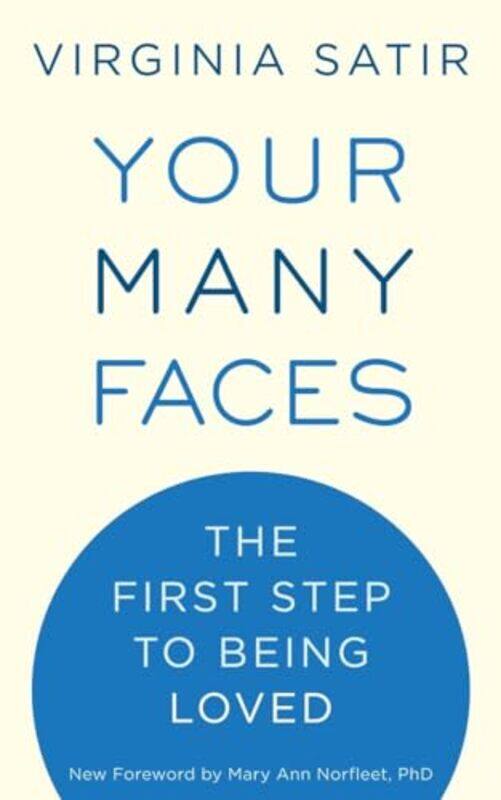 

Your Many Faces by Virginia Satir-Paperback