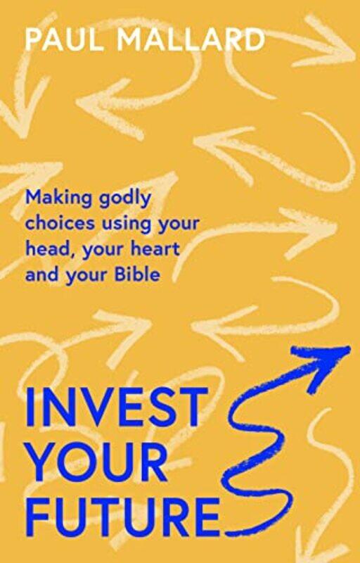 

Invest Your Future by Paul Author Mallard-Paperback