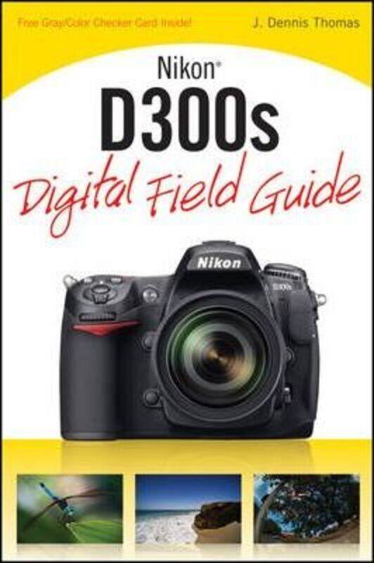 

Nikon D300s Digital Field Guide.paperback,By :J. Dennis Thomas