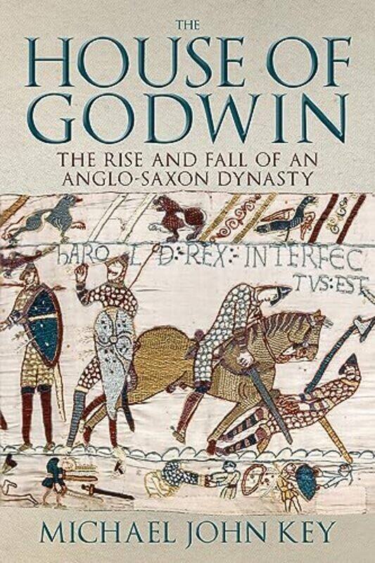 

The House of Godwin by Michael John Key-Hardcover