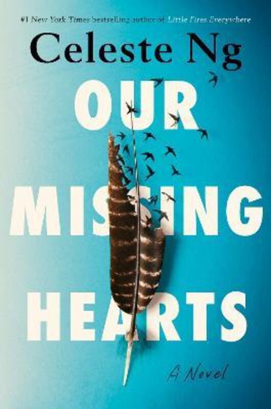 Our Missing Hearts: A Novel,Paperback,ByNg, Celeste