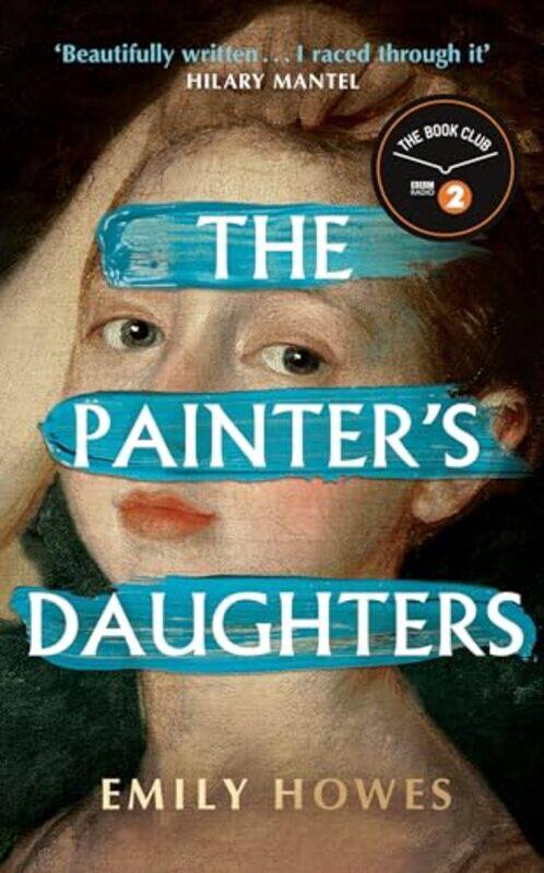 

The Painter's Daughters by Emily Howes -Hardcover