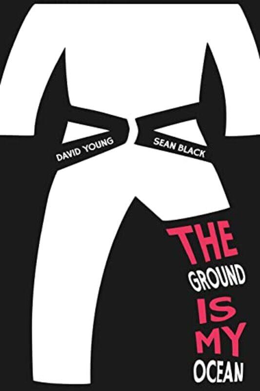 

The Ground Is My Ocean by Sean BlackDavid Young-Paperback