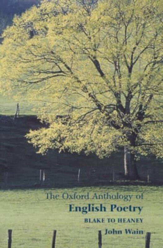 

The Oxford Anthology of English Poetry Volume II by John Wain-Paperback