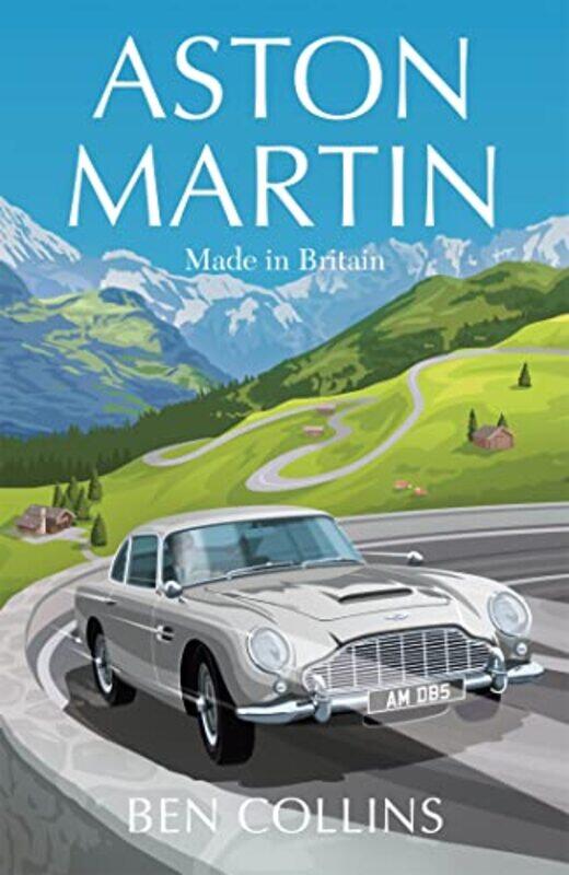 

Aston Martin by Ben Collins-Hardcover