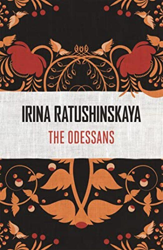 

The Odessans by Irina Ratushinskaya-Paperback