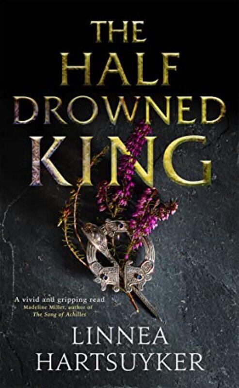 

The HalfDrowned King by Linnea Hartsuyker-Paperback