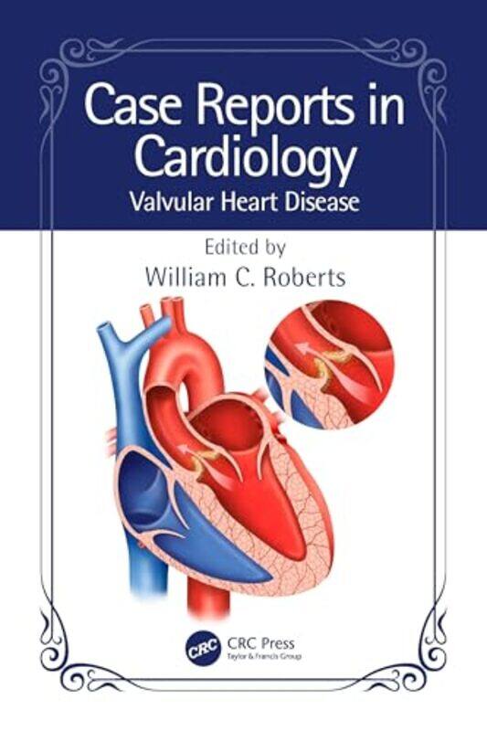 

Case Reports in Cardiology by Kim Formerly Esher Sixth Form College UK Ballard-Paperback