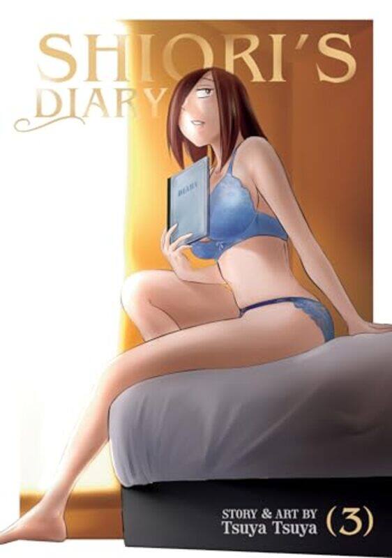 

Shioris Diary Vol 3 by Tsuya Tsuya-Paperback