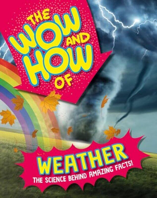 

The Wow and How of Weather by Thora Hagen-Hardcover