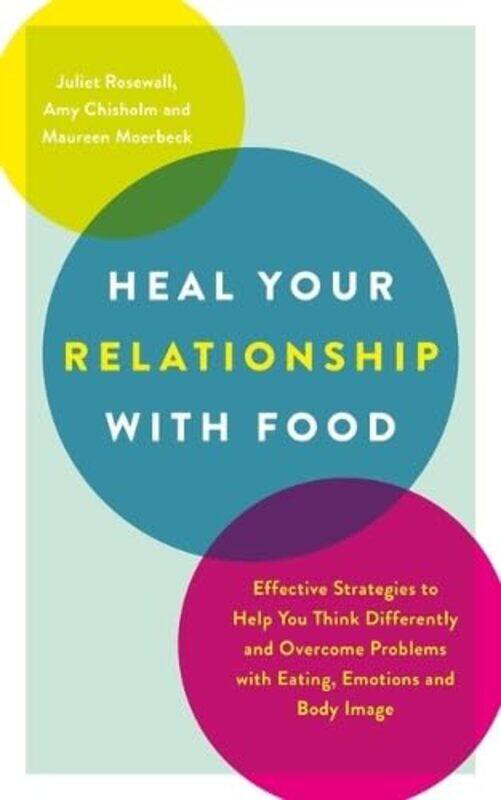 

Heal Your Relationship with Food by Roger SeymourAlison Noice-Paperback