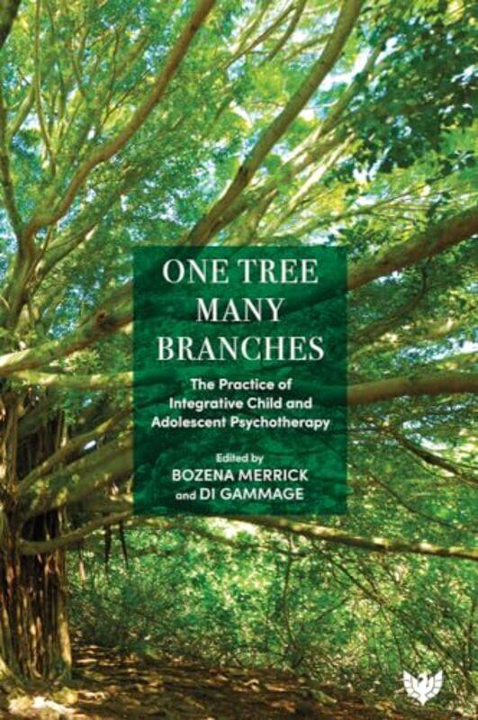 

One Tree Many Branches by Bozena MerrickDi Gammage-Paperback