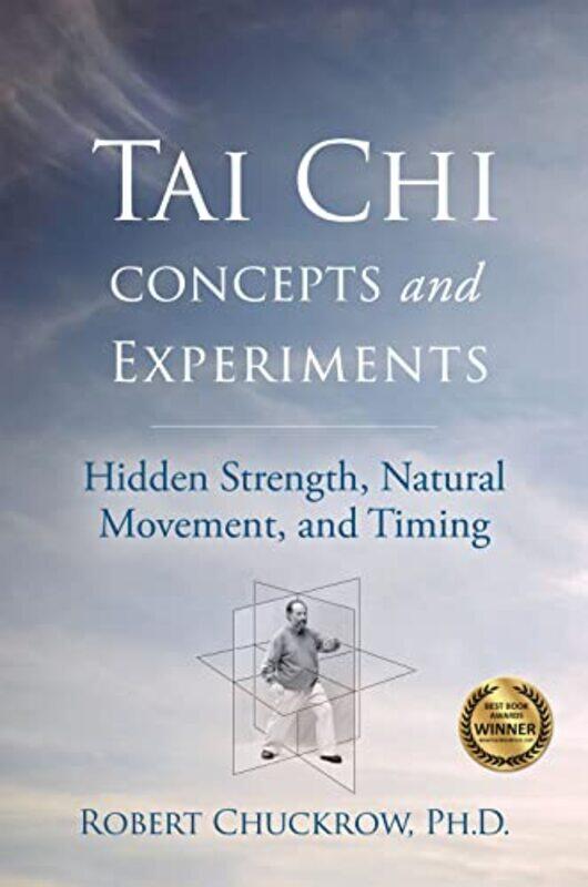 

Tai Chi Concepts and Experiments by Astrid Carvel-Hardcover