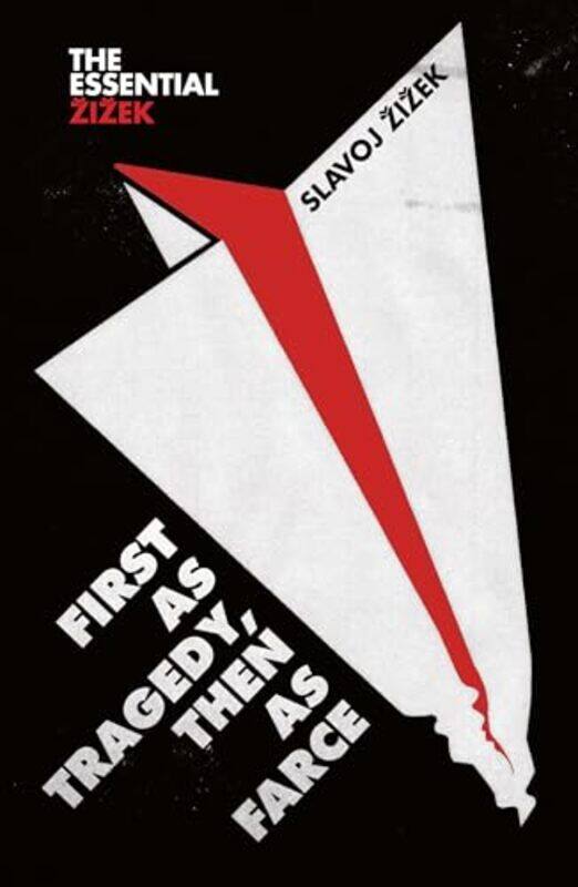 

First as Tragedy Then as Farce by Daniel AlbalateAlbert Gragera-Paperback