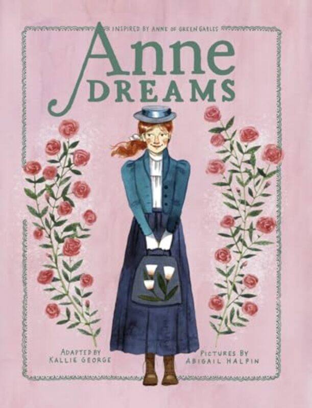 

Anne Dreams by Kallie GeorgeAbigail Halpin-Hardcover