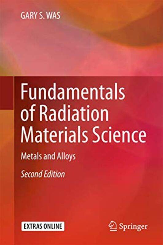 

Fundamentals of Radiation Materials Science by Joseph ZarateAnnie McDermott-Hardcover