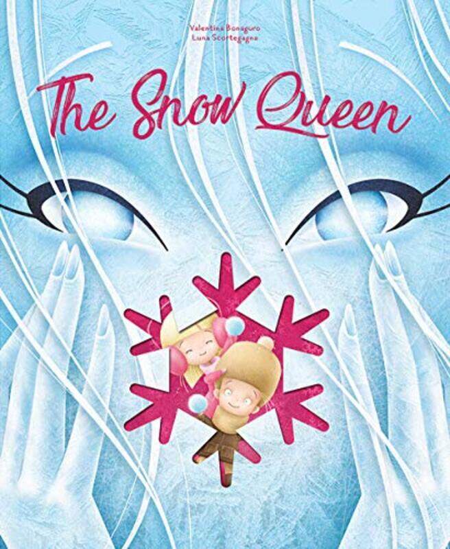 

The Snow Queen, Hardcover Book, By: Luna Scortegagna