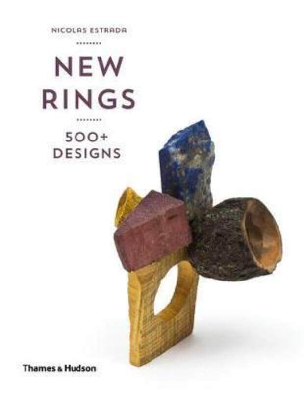 

New Rings: 500+ Designs.paperback,By :Nicolas Estrada