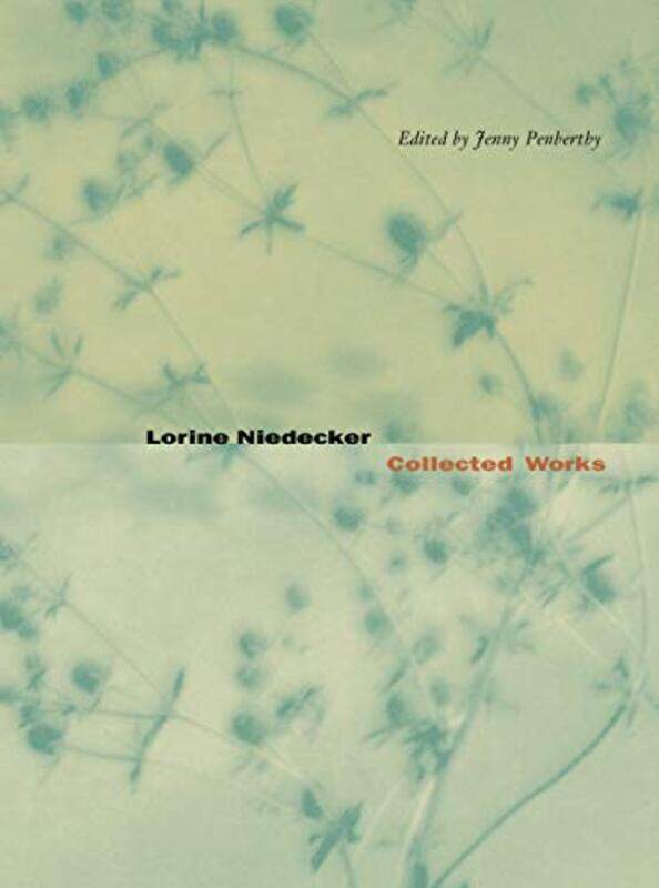 

Lorine Niedecker by Lorine NiedeckerJenny Penberthy-Paperback