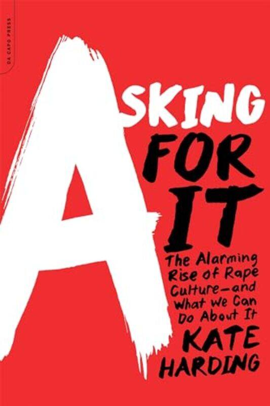 

Asking for It by Kate Harding-Paperback