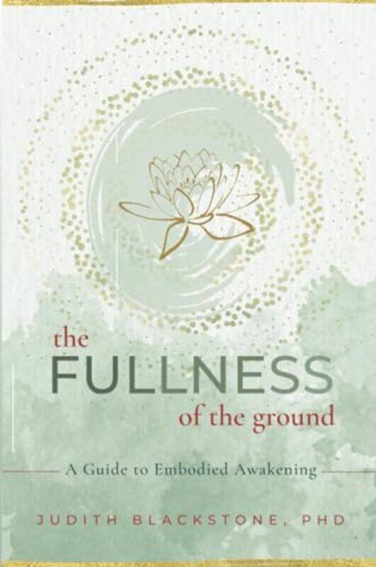 

The Fullness of the Ground by Clair Berube-Paperback