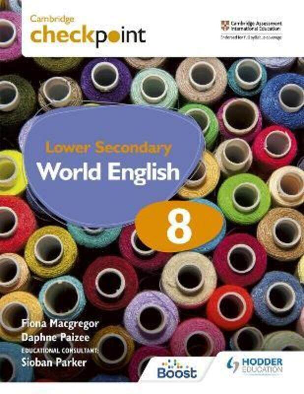 

Cambridge Checkpoint Lower Secondary World English Student's Book 8, Paperback Book, By: Fiona Macgregor