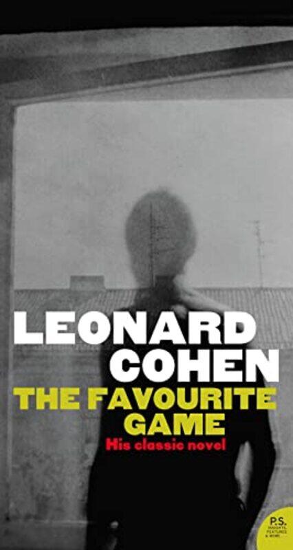 

The Favourite Game by Leonard Cohen-Paperback