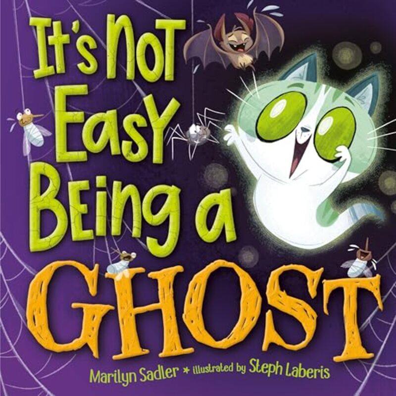 

Its Not Easy Being A Ghost By Sadler Marilyn - Hardcover
