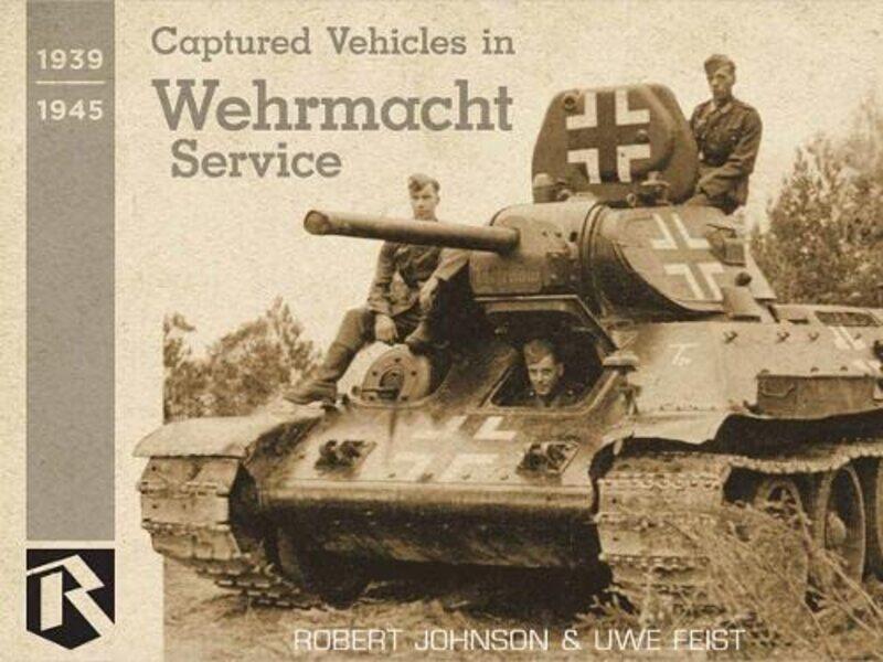 

Captured Vehicles In Wehrmacht Service by Uwe Feist-Hardcover