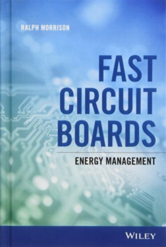 

Fast Circuit Boards by Ralph Consultant Morrison-Hardcover