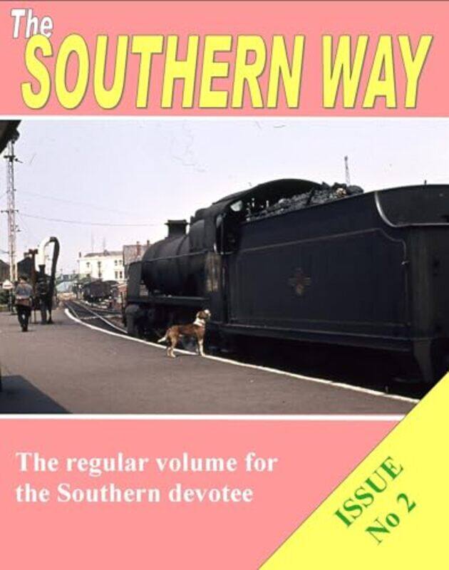 

The Southern Way Issue No 2 -Paperback