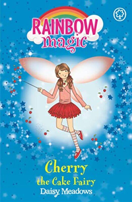 

Rainbow Magic Cherry The Cake Fairy by Daisy MeadowsGeorgie Ripper-Paperback