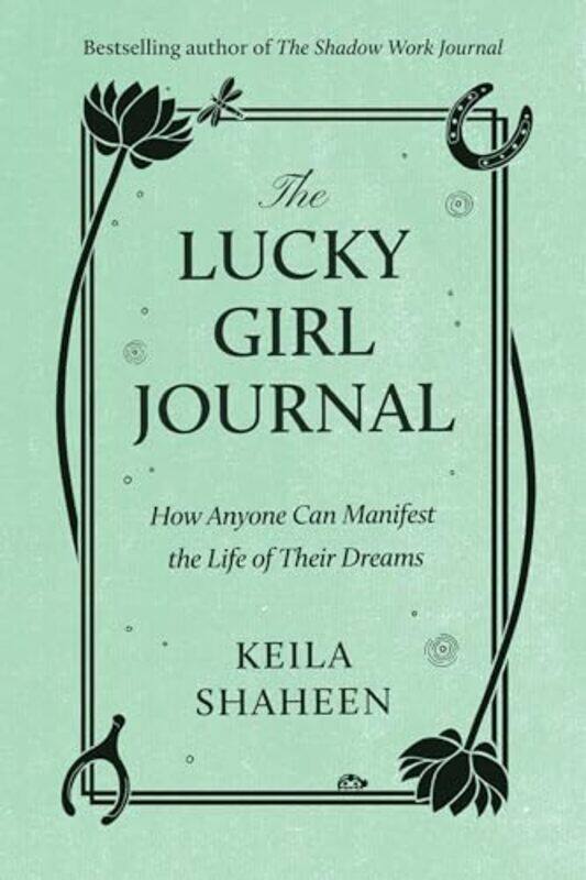 

Lucky Girl Journal By Shaheen Keila - Paperback