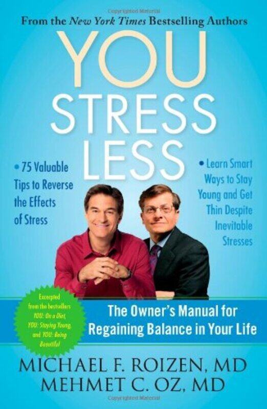 

You: Stress Less, Paperback Book, By: Michael F Roizen