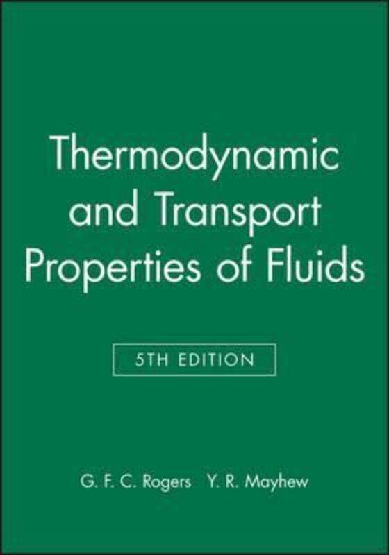 

Thermodynamic and Transport Properties of Fluids.paperback,By :G. F. C. Rogers; Y. R. Mayhew