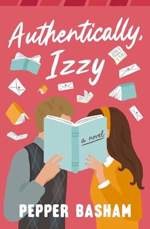 

Authentically Izzy by Pepper Basham-Paperback