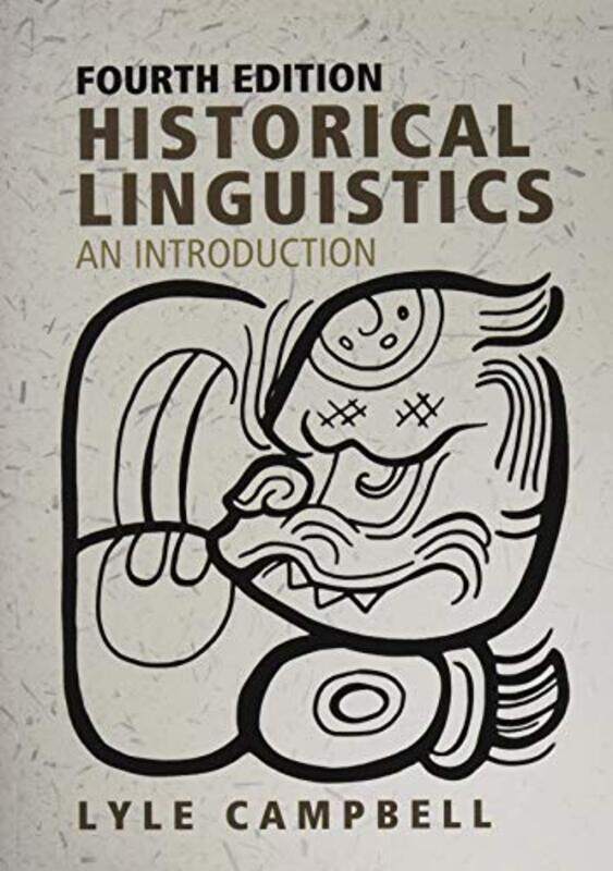 

Historical Linguistics by Lyle Campbell-Paperback