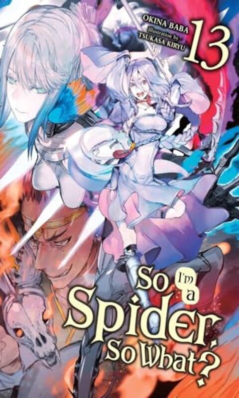 

So Im a Spider So What Vol 13 light novel by Okina Baba-Paperback