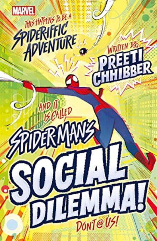 

Marvel SpiderMans Social Dilemma by Preeti Chhibber-Paperback